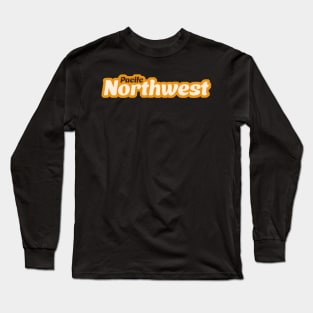 Pacific Northwest - 70's Vibes Long Sleeve T-Shirt